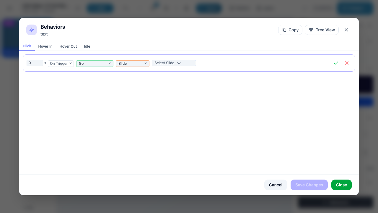 The behavior creation form showing a row with delay, timing, action, target type, and target dropdowns, plus save and cancel buttons