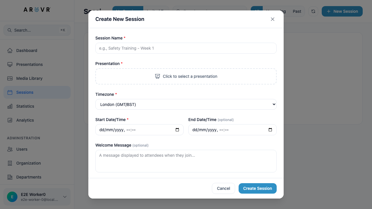 The Create New Session modal showing fields for Session Name (required), Presentation (required, with a dashed box reading "Click to select a presentation"), Timezone dropdown set to "London (GMT/BST)", Start Date/Time (required), End Date/Time (optional), and Welcome Message (optional). Cancel and Create Session buttons appear at the bottom.